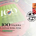 100 Ans du Club de Football de Borac, Banja Luka