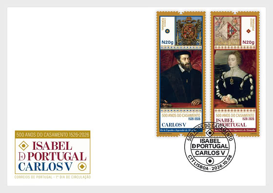 2026 500th Anniversary of the Marriage of Isabella of Portugal and Charles V - First Day Cover