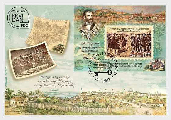 2017 150. Jahrestag der Übergabe der Stadtschlüssel von Belgrad an Fürst Mihailo Obrenović - Ersttagbriefe